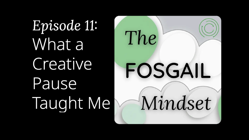 The Fosgail Mindset podcast opening frame