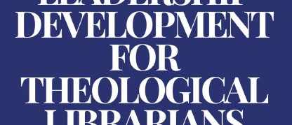 graphic for Leadership Development for Theological Librarians Wabash Cohort 2025-26